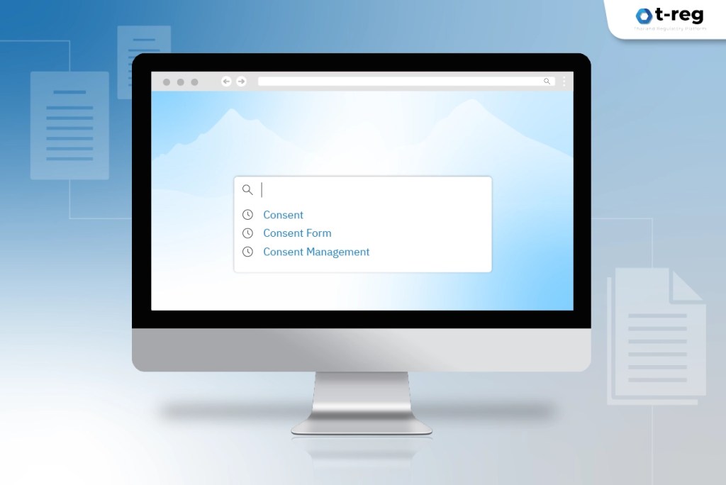 หน้าจอคอมพิวเตอร์แสดงผลการค้นหาคำว่า "Consent" "Consent Form" และ "Consent Management" บนพื้นหลังสีฟ้า ภาพจาก t-reg แพลตฟอร์มการกำกับดูแลในประเทศไทย